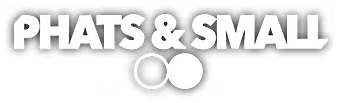 Phats & Small